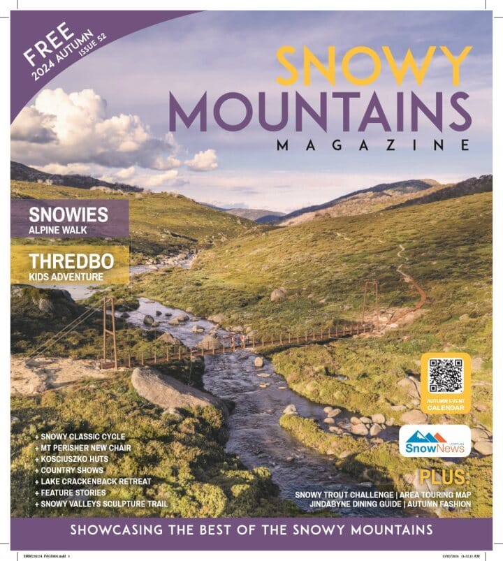 Snowy Mountains Magazine - 2024 Autumn Edition Post image